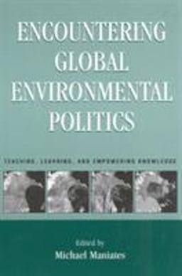 Encountering Global Environmental Politics