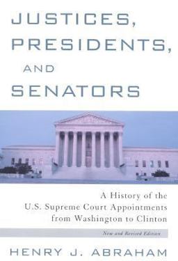 Justices, Presidents and Senators, Revised
