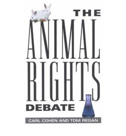 The Animal Rights Debate