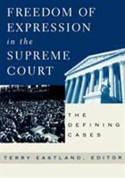 Freedom of Expression in the Supreme Court The Defining Cases  9780847697113 Front Cover