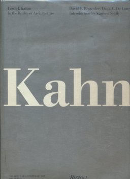 Louis I. Kahn in the Realm of Ideas
