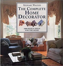 The Complete Home Decorator