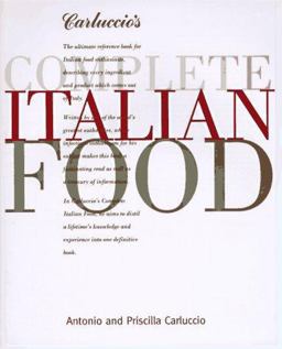Carluccio's Complete Italian Food  9780847820375 Front Cover