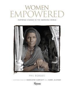 Women Empowered Inspiring Change in the Emerging World  9780847829279 Front Cover