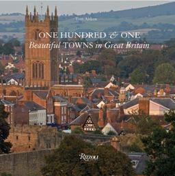 One Hundred and One Beautiful Towns in Great Britain  9780847830503 Front Cover