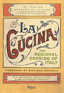 Cucina The Regional Cooking of Italy  9780847831470 Front Cover