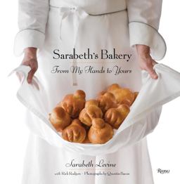 Sarabeth's Bakery From My Hands to Yours  9780847834082 Front Cover