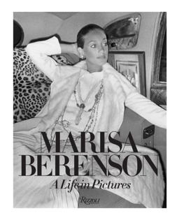 Marisa Berenson Life in Pictures  9780847836543 Front Cover