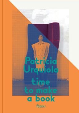 Patricia Urquiola: Time to Make a Book  9780847839728 Front Cover