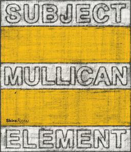 Matt Mullican Subject Element Sign Frame World  9780847839780 Front Cover