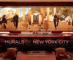 Murals of New York City The Best of New York's Public Paintings from Bemelmans to Parrish  9780847841486 Front Cover