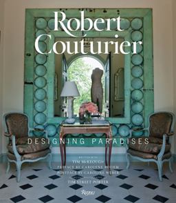 Robert Couturier Designing Paradises  9780847843688 Front Cover