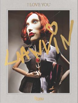 Lanvin: I Love You  9780847844210 Front Cover