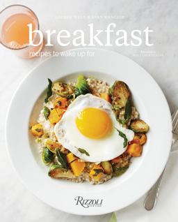 Breakfast Recipes to Wake up For  9780847844838 Front Cover