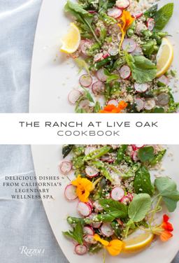 Ranch at Live Oak Cookbook  9780847844852 Front Cover