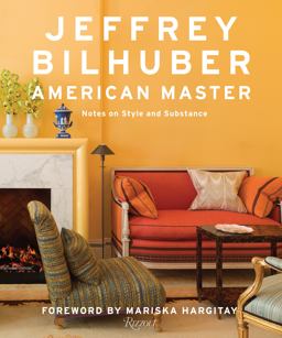Jeffrey Bilhuber American Master  9780847845965 Front Cover