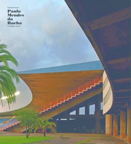 Paulo Mendes Da Rocha Complete Works  9780847846337 Front Cover