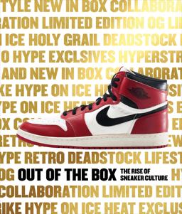 Out of the Box The Rise of Sneaker Culture  9780847846603 Front Cover