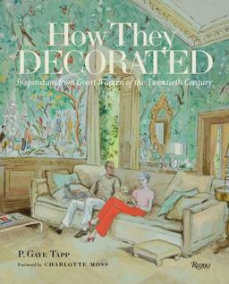 How They Decorated Inspiration from Great Women of the Twentieth Century  9780847847419 Front Cover