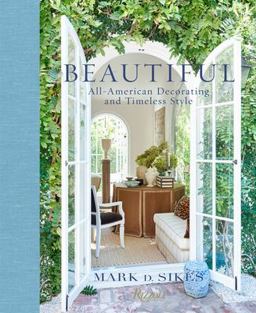 Beautiful All-American Decorating and Timeless Style  9780847848928 Front Cover