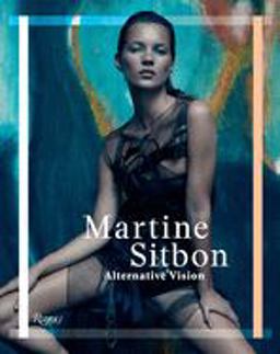 Martine Sitbon Alternative Vision  9780847849383 Front Cover