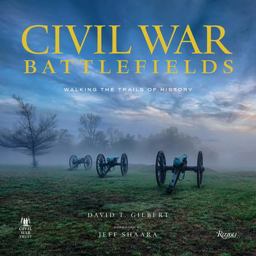 Civil War Battlefields Walking the Trails of History  9780847859122 Front Cover