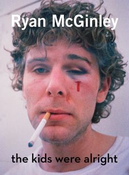 Ryan Mcginley The Kids Were Alright  9780847859702 Front Cover