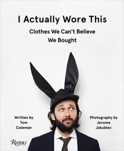 I Actually Wore This  9780847859733 Front Cover