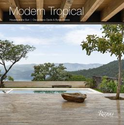 Modern Tropical Houses in the Sun  9780847860036 Front Cover