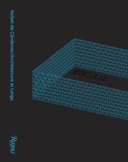 Rafael de Cárdenas/Architecture at Large