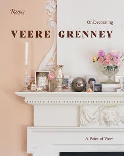 Veere Grenney: a Point of View On Decorating  9780847860227 Front Cover