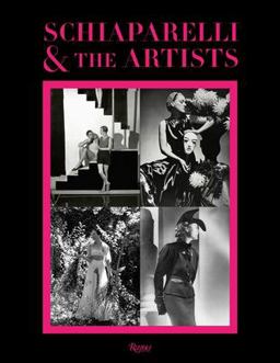 Schiaparelli and the Artists  9780847860456 Front Cover
