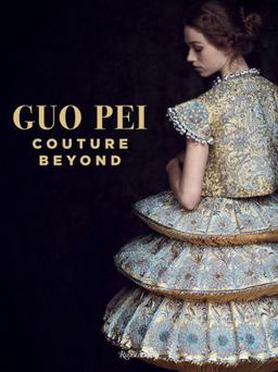 Guo Pei Couture Beyond  9780847860661 Front Cover
