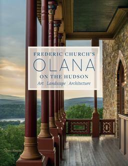 Frederic Church's Olana on the Hudson Art, Landscape, Architecture  9780847863112 Front Cover