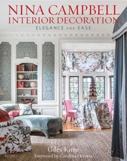 Nina Campbell Interior Decoration Elegance and Ease  9780847863174 Front Cover
