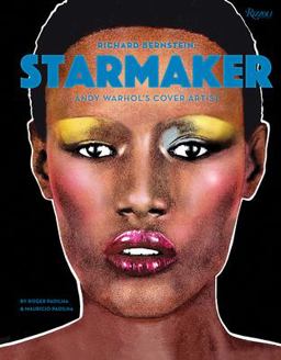 Richard Bernstein Starmaker Andy Warhol's Cover Artist  9780847863389 Front Cover