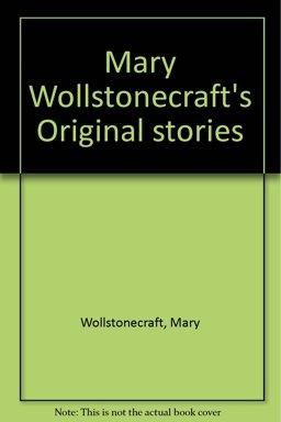 Mary Wollstonecraft's Original Stories