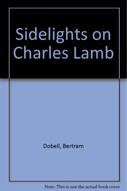 Sidelights on Charles Lamb Sidelights on Charles Lamb