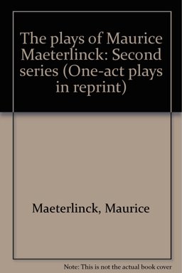 The Plays of Maurice Maeterlinck