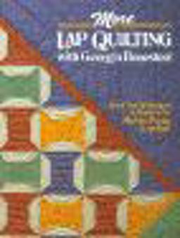 More Lap Quilting with Georgia Bonesteel  9780848706340 Front Cover