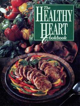 Healthy Heart Cookbook Healthy Heart Cookbook