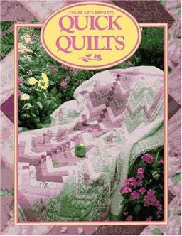 Quick Quilts Quick Quilts