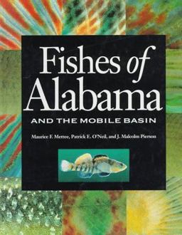 Fishes of Alabama and the Mobile Basin 1st 9780848714857 Front Cover