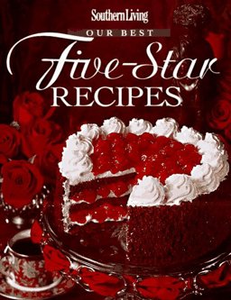 Southern Living Our Best Five-Star Recipes  9780848715670 Front Cover