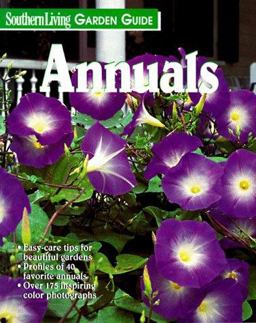 Southern Living Garden Guide Annuals Southern Living Garden Guide Annuals