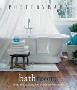 Pottery Barn Bathrooms Ideas and Inspiration for Stylish Bathing Spaces  9780848727611 Front Cover