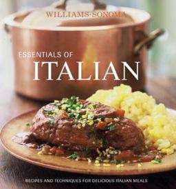 Essentials of Italian Recipes and Techniques for Delicious Italian Meals  9780848731205 Front Cover