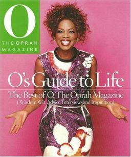 O's Guide to Life The Best of O, the Oprah Magazine  9780848731212 Front Cover