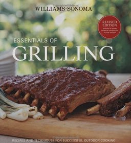 Essentials of Grilling Recipes and Techniques for Successful Outdoor Cooking  9780848731335 Front Cover