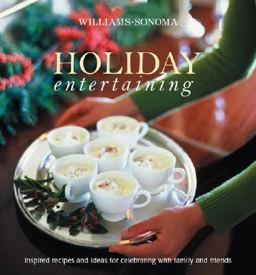 Holiday Entertaining Inspired Recipes and Ideas for Celebrating with Family and Friends  9780848731939 Front Cover